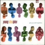 young disciples ‎get yourself together.jpg
